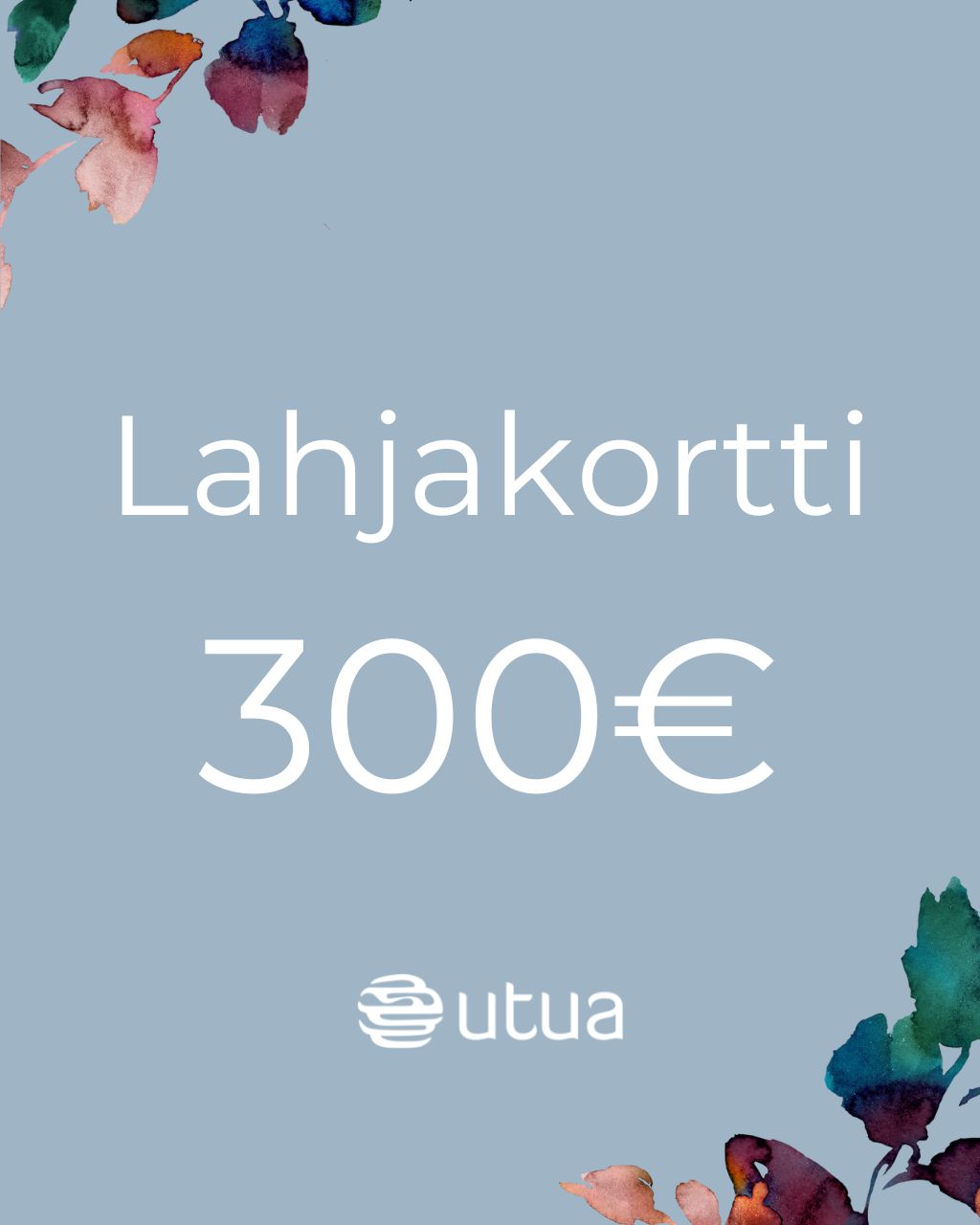 Utua lahjakortti 300 €